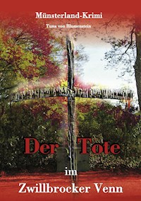 Der Tote im Zwillbrocker Venn - Tuna von Blumenstein - ebook