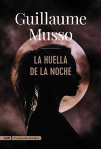 La huella de la noche (AdN) - Guillaume Musso - ebook