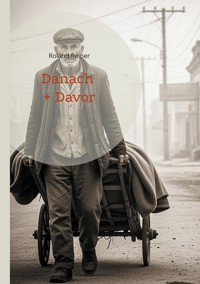 Danach + Davor - Roland Reiner - ebook