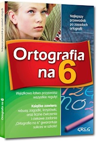 Ortografia na 6 - Szymonek Elżbieta, Kuczera Beata, Cygal Krystyna - książka
