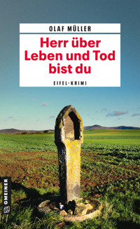 Herr über Leben und Tod bist du - Olaf Müller - ebook