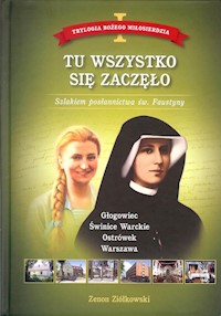 Tu wszystko się zaczęło Tom 1 - Ziółkowski Zenon - książka