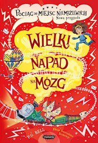 Wielki napad na mózg - Bell P.G. - książka
