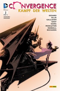Convergence: Kampf der Welten Sonderband - Bd. 2 - Justin Gray - ebook