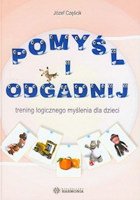 Pomyśl i odgadnij - Częścik Józef - książka