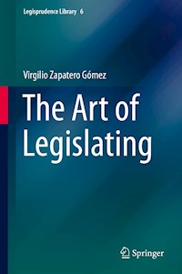The Art of Legislating - Virgilio Zapatero Gómez - ebook