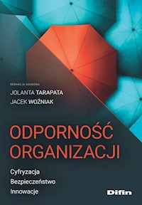 Odporność organizacji - Tarapata Jolanta, Woźniak Jacek redakcja naukowa - książka