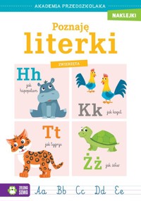 Akademia przedszkolaka Poznaję literki Zwierzęta -  - książka