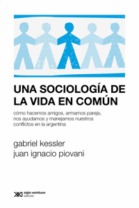 Una sociología de la vida en común - Gabriel Kessler - ebook