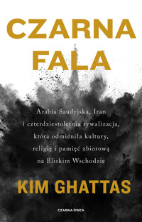 Czarna fala - Kim Ghattas - książka