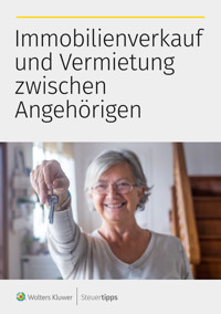 Immobilienverkauf und Vermietung zwischen Angehörigen -  - ebook