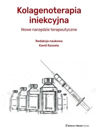 Kolagenoterapia iniekcyjna -  - książka