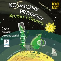 Kosmiczne przygody Bruma i Gruma - Paweł Wakuła - ebook + audiobook + książka
