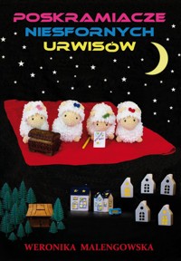 Poskramiacze niesfornych urwisów - Weronika Malengowska - książka