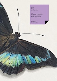 ¿Quién engaña más a quién? - Juan Ruiz de Alarcón - ebook