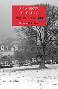 A la vista de todos - Teresa Cardona - ebook