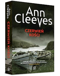 Czerwień kości - Ann Cleeves - ebook + książka
