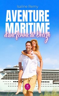 Aventure maritime d’une femme de Breizh - Isaline Remy - ebook