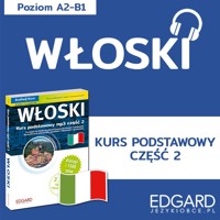 Włoski. Kurs podstawowy mp3 część 2 - Honorata Wojszczyk, Anna Wieczorek, Katarzyna Kochaniak - audiobook