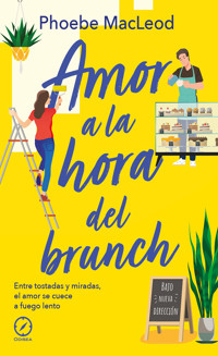 Amor a la hora del brunch - Phoebe MacLeod - ebook