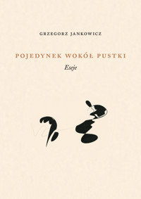 Pojedynek wokół pustki - Grzegorz Jankowicz - książka
