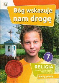 Bóg wskazuje nam drogę Religia 7 Karty pracy -  - książka