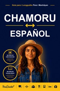The Language Guide for Travelers - Chamorro to Spanish - YouGuide - ebook
