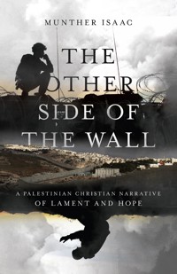 The Other Side of the Wall - Munther Isaac - ebook