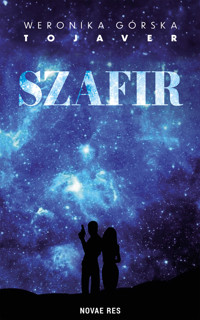 Szafir - Weronika Górska TOJAVER - ebook