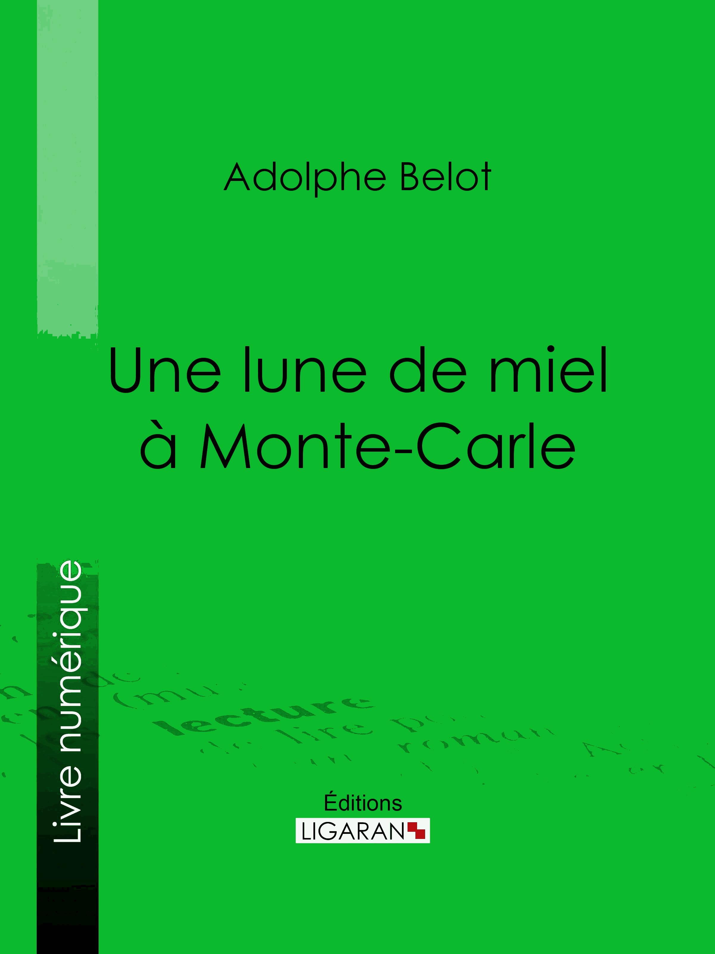 Une lune de miel à Monte-Carle