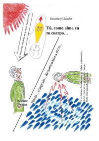 Tú, como alma en tu cuerpo... - Sándor Keszthelyi - ebook