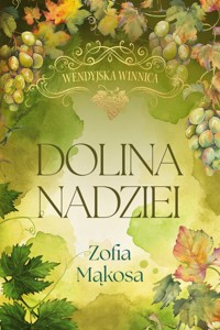 Dolina nadziei - Zofia Mąkosa - książka