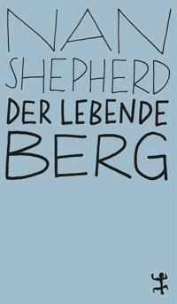 Der lebende Berg - Shepherd Nan - ebook