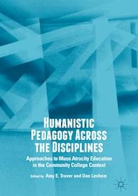 Humanistic Pedagogy Across the Disciplines -  - ebook