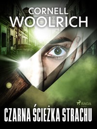 Czarna ścieżka strachu - Woolrich Cornell - ebook + audiobook