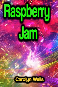 Raspberry Jam - Carolyn Wells - ebook
