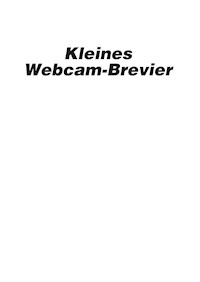 Kleines Webcam-Brevier - Sascha Büttner - ebook