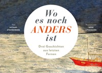 Wo es noch anders ist - Michael Stührenberg - ebook