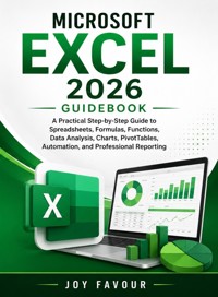 Microsoft Excel 2026 Guidebook - Joy Favour - ebook