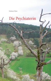 Die Psychiaterin - Stefanie Mutz - ebook