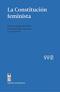 La Constitución Feminista - Bárbara Sepúlveda Hales - ebook