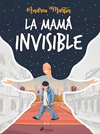 La mamá invisible - Andreu Martín - ebook
