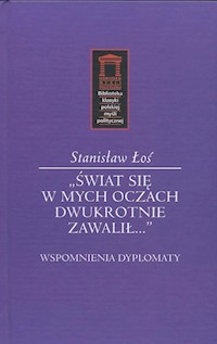 Świat się w mych oczach dwukrotnie zawalił - Łoś Stanisław - książka