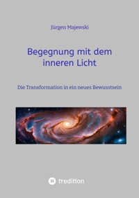 Begegnung mit dem inneren Licht - Jürgen Majewski - ebook