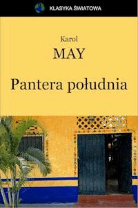 Pantera południa - Karol May - ebook