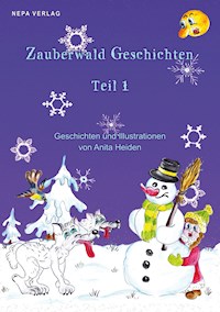 Zauberwald Geschichten Teil 1 - Anita Heiden - ebook