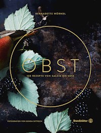 Obst - Bernadette Wörndl - ebook