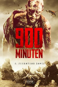 900 MINUTEN - S. Johnathan Davis - ebook