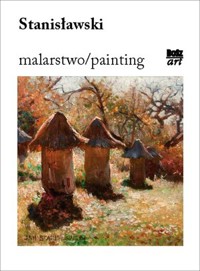 Stanisławski. Malarstwo / Painting - zbiorowa praca - książka