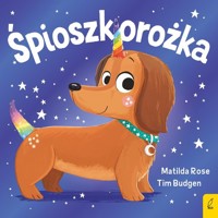 Śpioszkorożka - Rose Matilda - książka